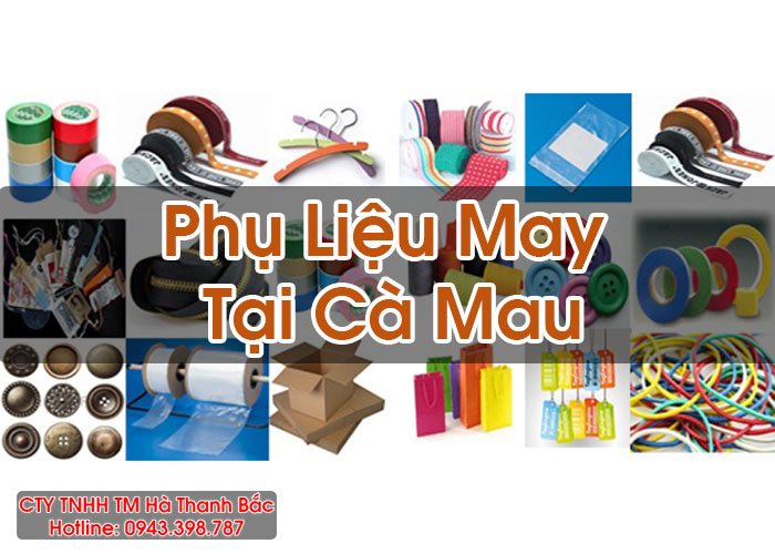 Phụ Liệu May Tại Cà Mau