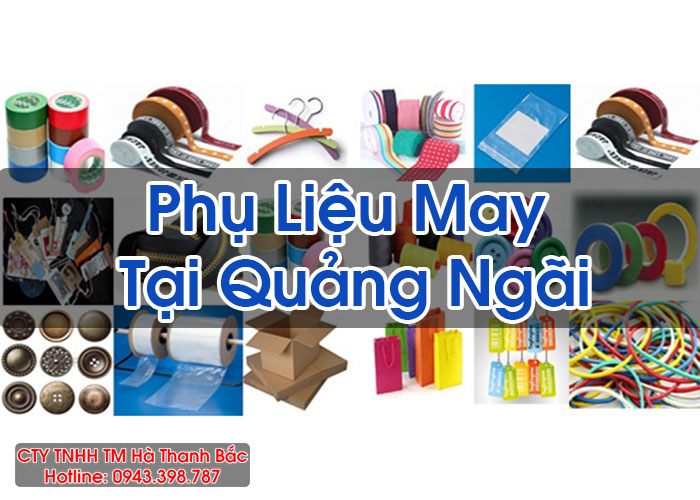 Phụ Liệu May Tại Quảng Ngãi