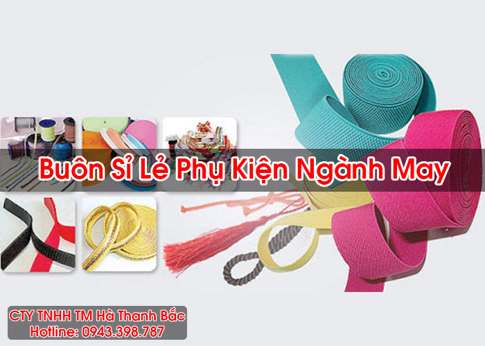 Buôn Sỉ Lẻ Phụ Kiện Ngành May