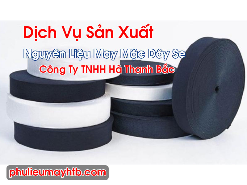 Nguyên Liệu May Mặc Dây Se